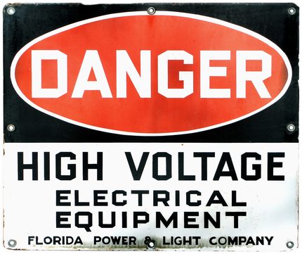 Danger High Voltage {Porcelain enamel sign}, Red, Black, White; unusual sign with "Florida Power & Light Company" written on it